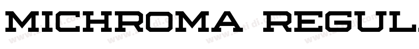 Michroma Regular字体转换